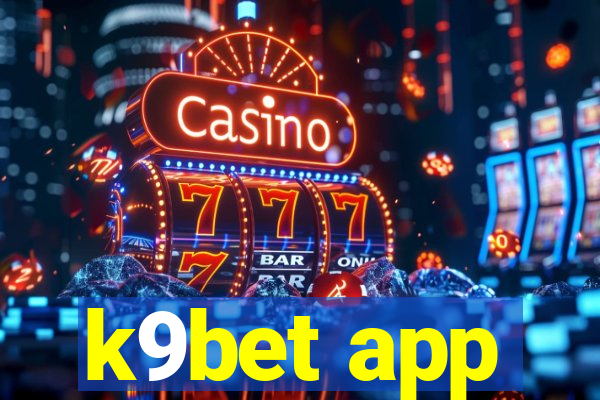 k9bet app